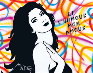 Miss Tic - "Affiche et l'humour mon amour"